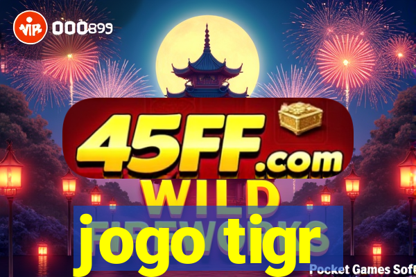 jogo tigr